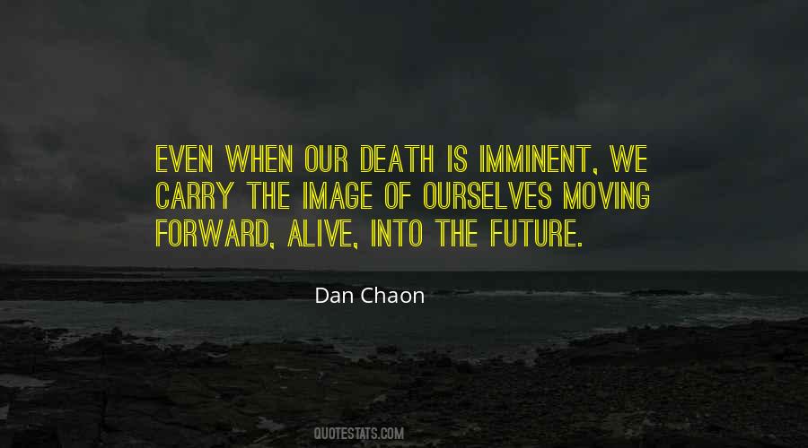 Quotes About Imminent Death #680555