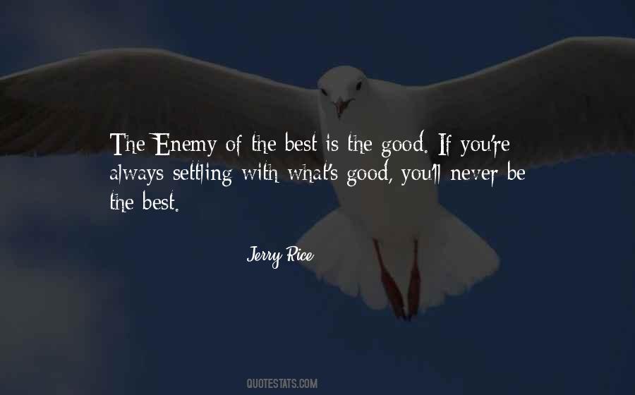 Be The Best Quotes #1163625