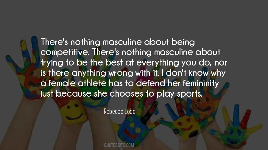 Be The Best Quotes #1196109