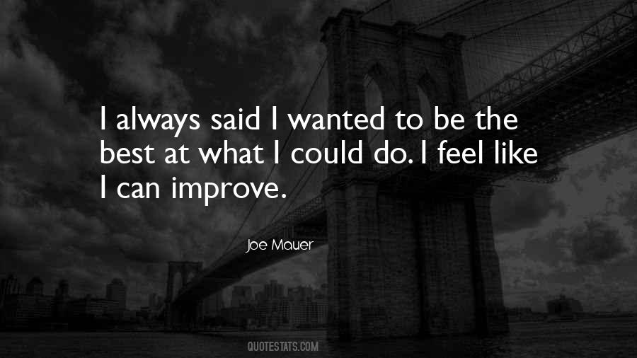 Be The Best Quotes #1322835