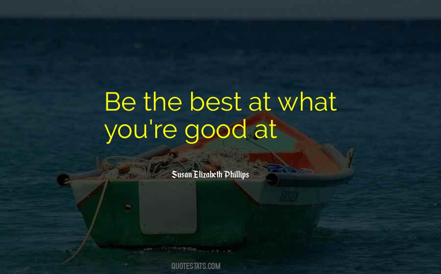 Be The Best Quotes #1347418