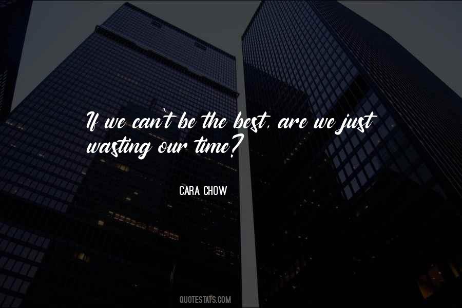 Be The Best Quotes #1376511