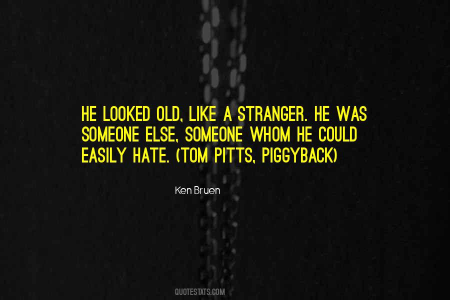 Quotes About Hate Being Ignored #1218