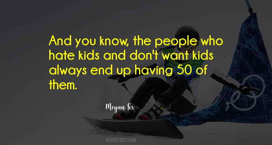 Quotes About Hate Being Ignored #9018