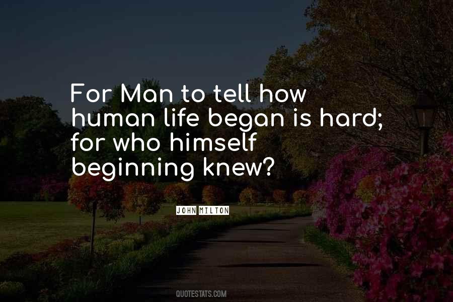 Life Began Quotes #716740