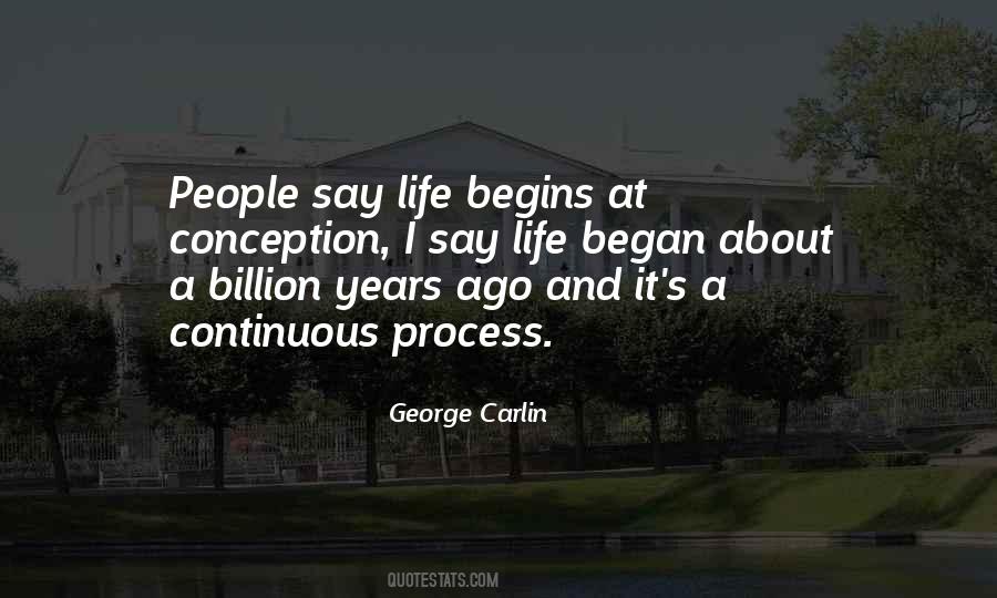 Life Began Quotes #869968