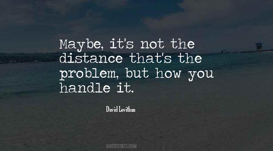 Quotes About The Distance #1224260