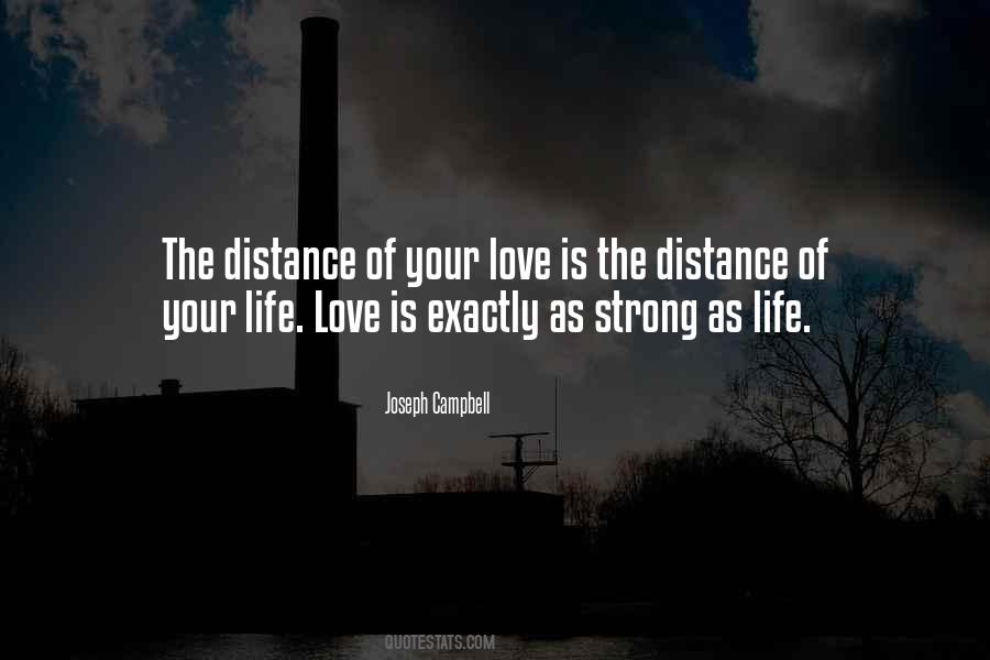 Quotes About The Distance #1297044