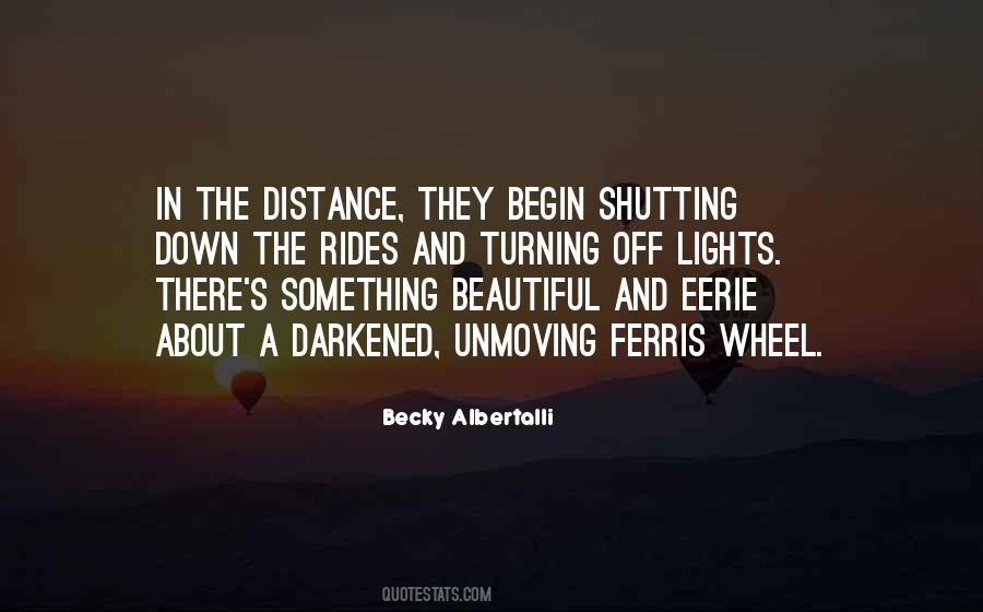 Quotes About The Distance #1317066