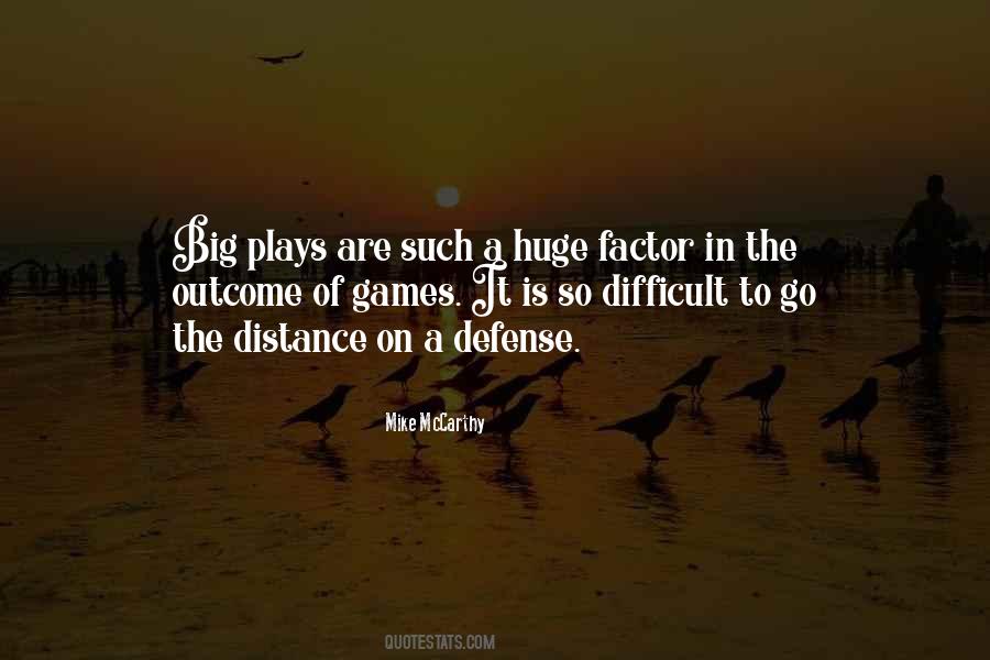 Quotes About The Distance #981452