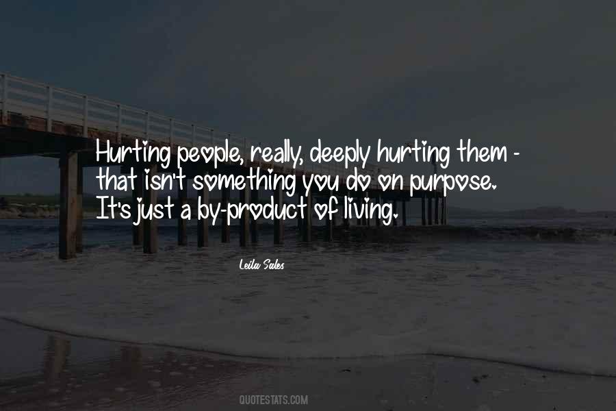 Quotes About Living Deeply #285023