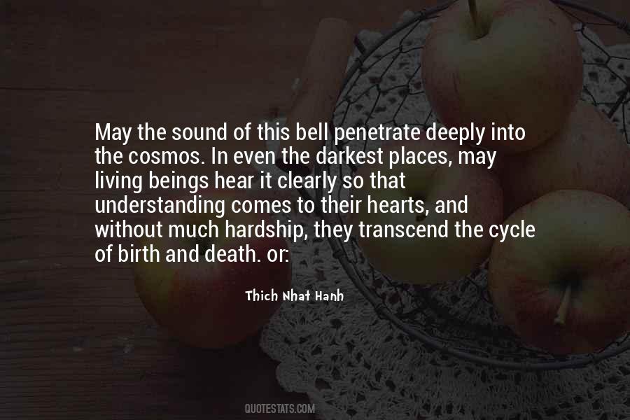 Quotes About Living Deeply #517433