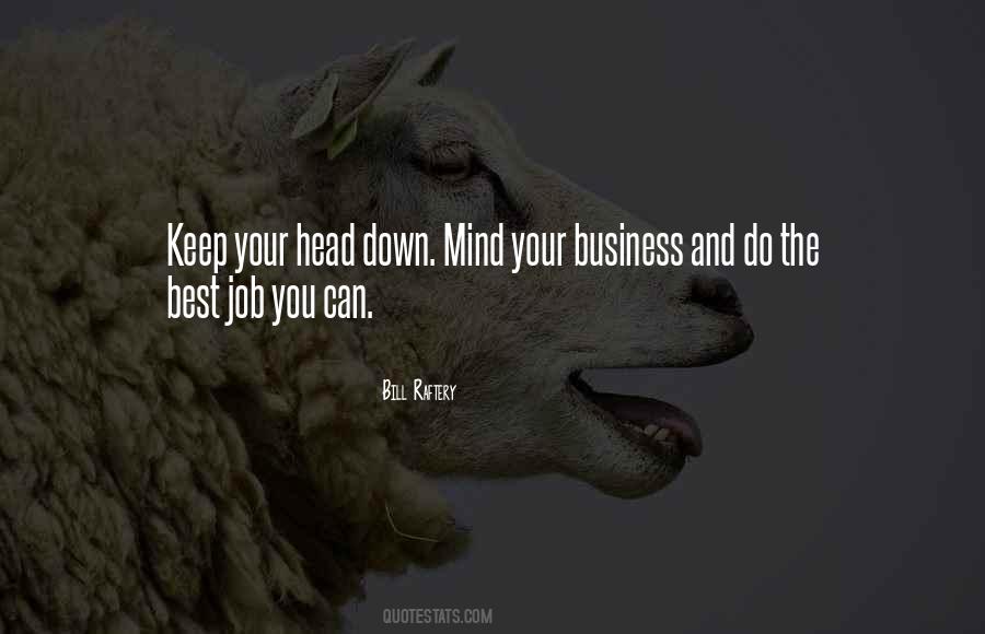 Your Head Down Quotes #142793