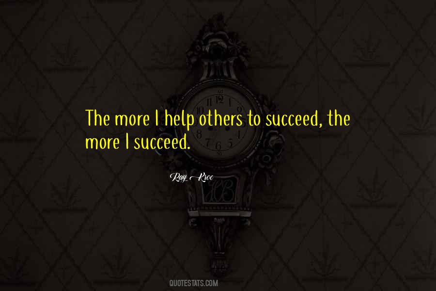 Quotes About Helping Others To Succeed #1148899