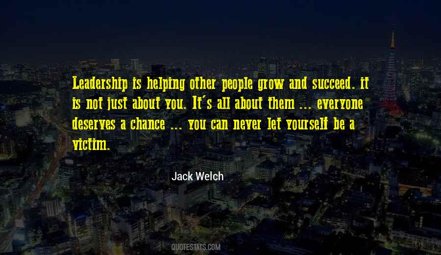 Quotes About Helping Others To Succeed #520287