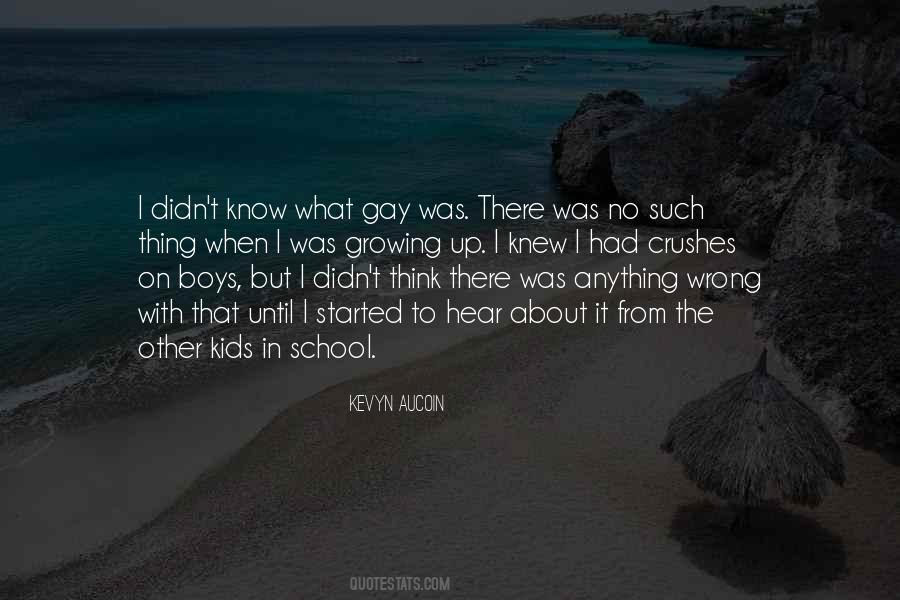 Gay Kids Quotes #1661914