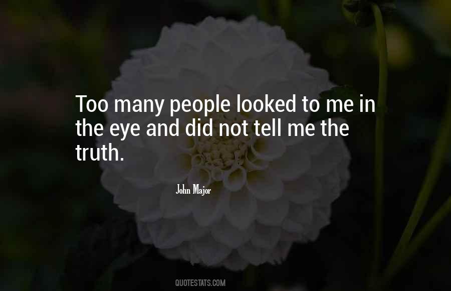 Quotes About Tell Me The Truth #260120