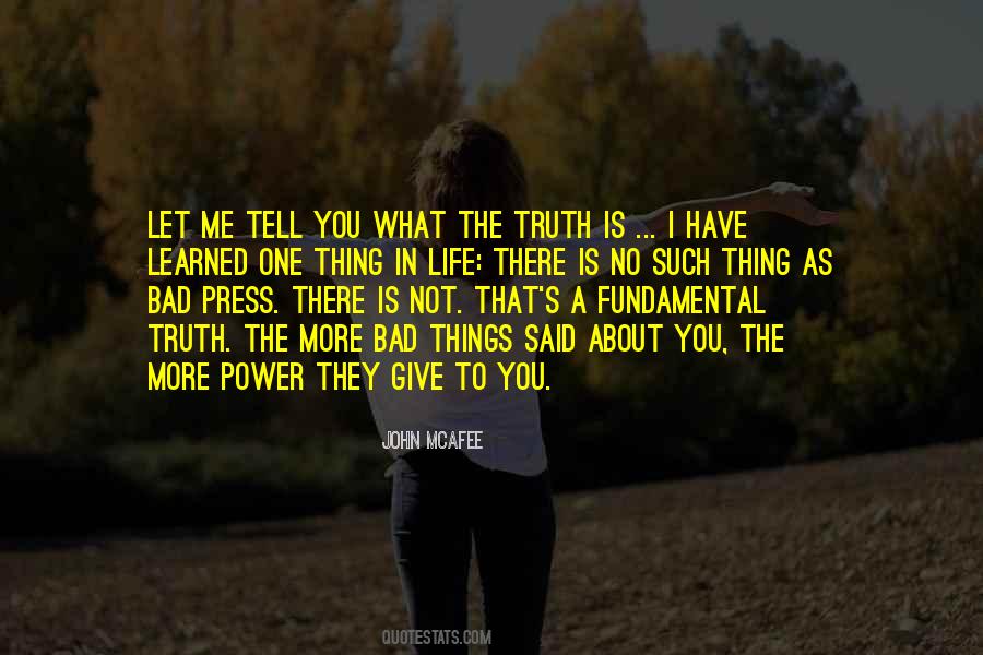 Quotes About Tell Me The Truth #87313