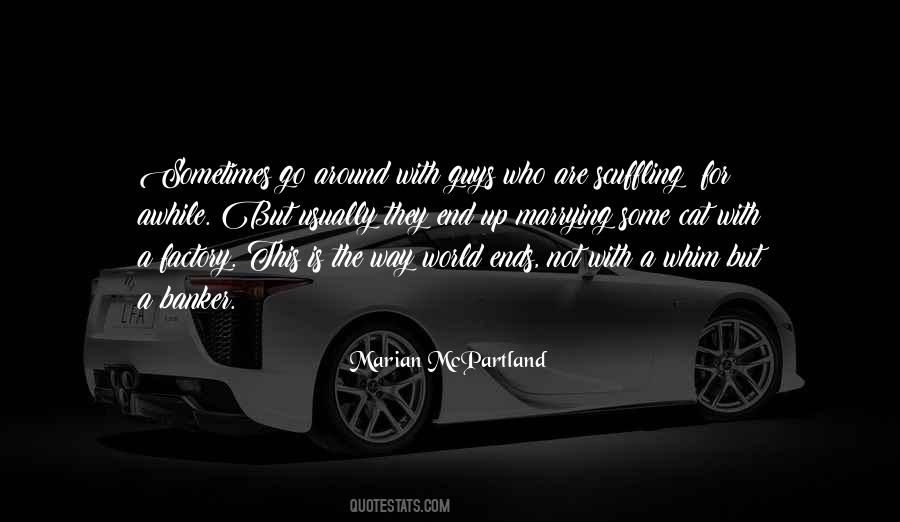 Quotes About Being Alone In The World #1117