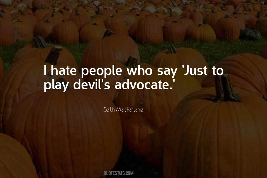 Devil S Advocate Quotes #1578772