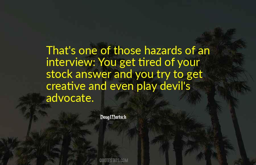 Devil S Advocate Quotes #267425