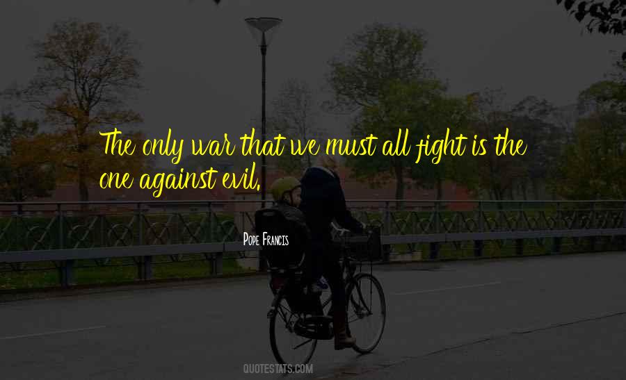 Quotes About Against War #1811