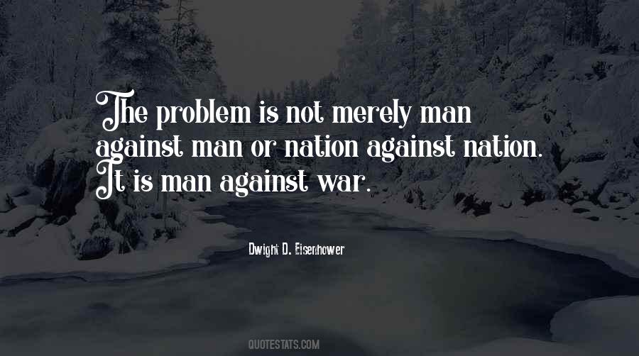 Quotes About Against War #1825988