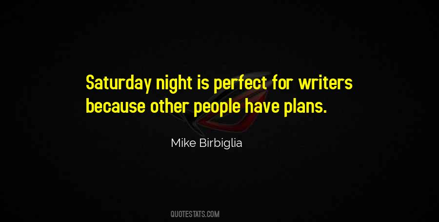 Quotes About Saturday #1377885