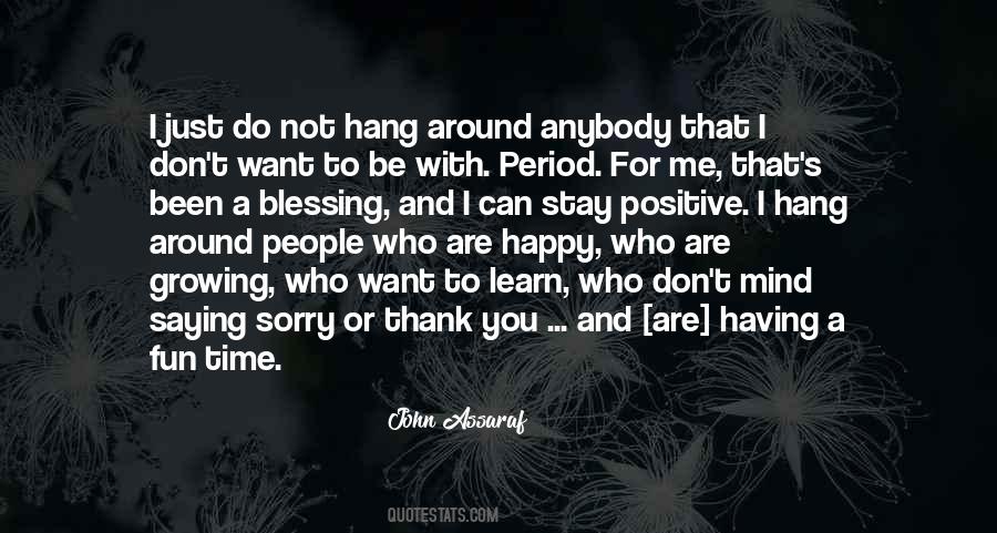 Quotes About Not Having Anybody #539856