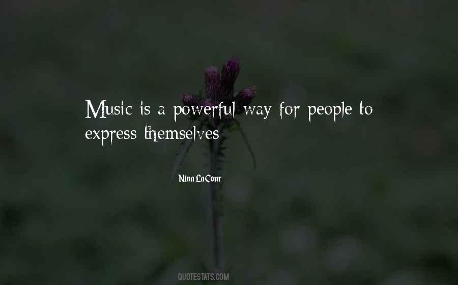 Quotes About Powerful Music #1327746