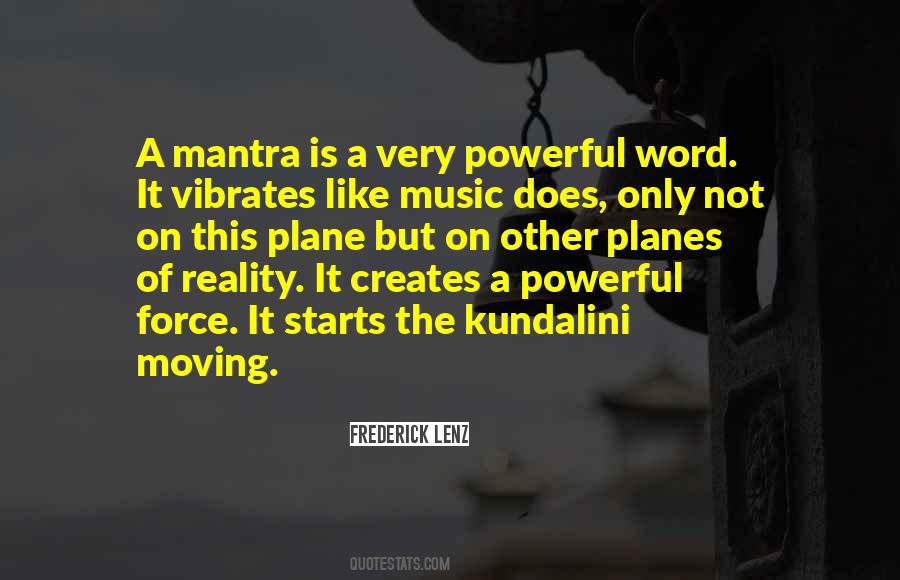 Quotes About Powerful Music #1345417