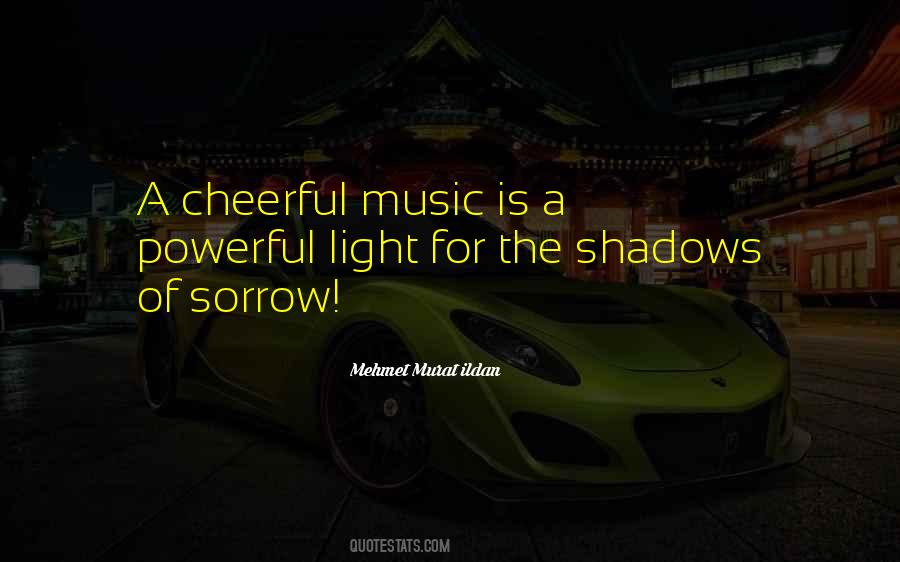 Quotes About Powerful Music #51707