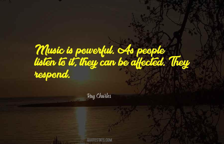 Quotes About Powerful Music #597029