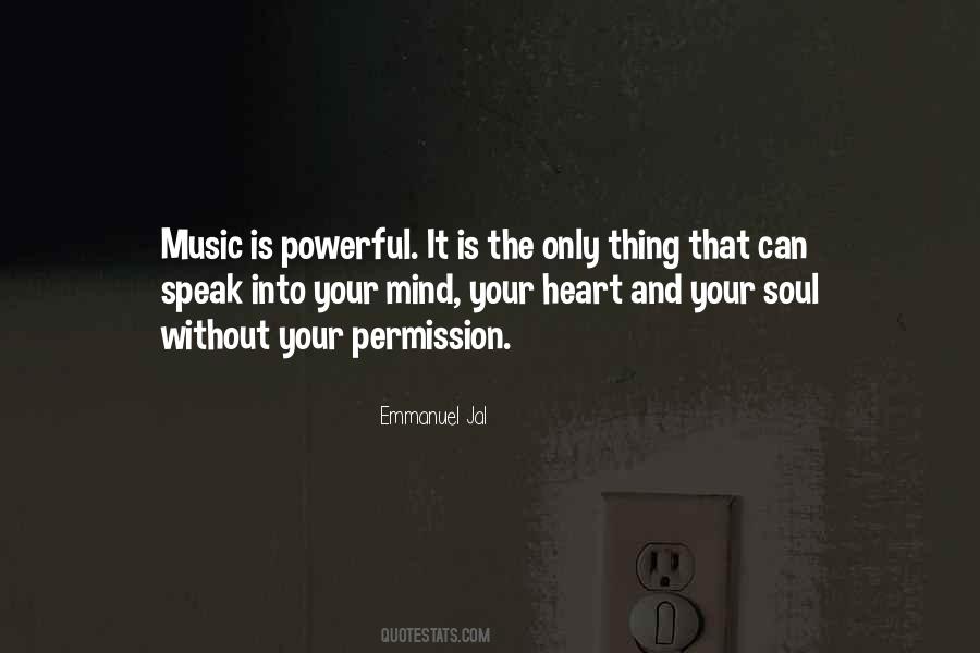Quotes About Powerful Music #656420