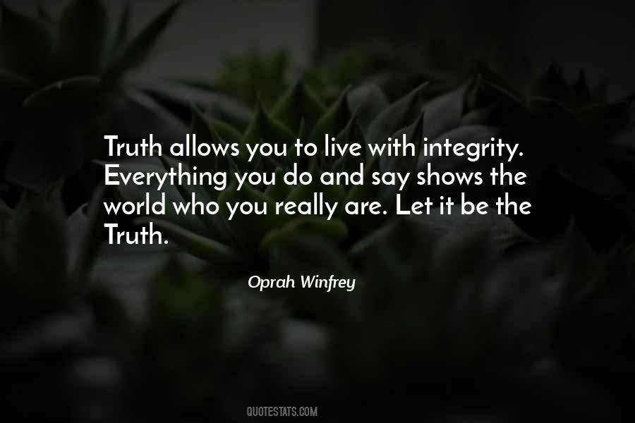 Quotes About Truth And Integrity #1594385