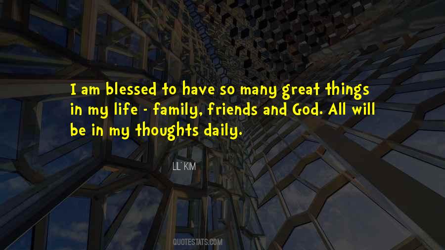 Quotes About I Am Blessed #1345662