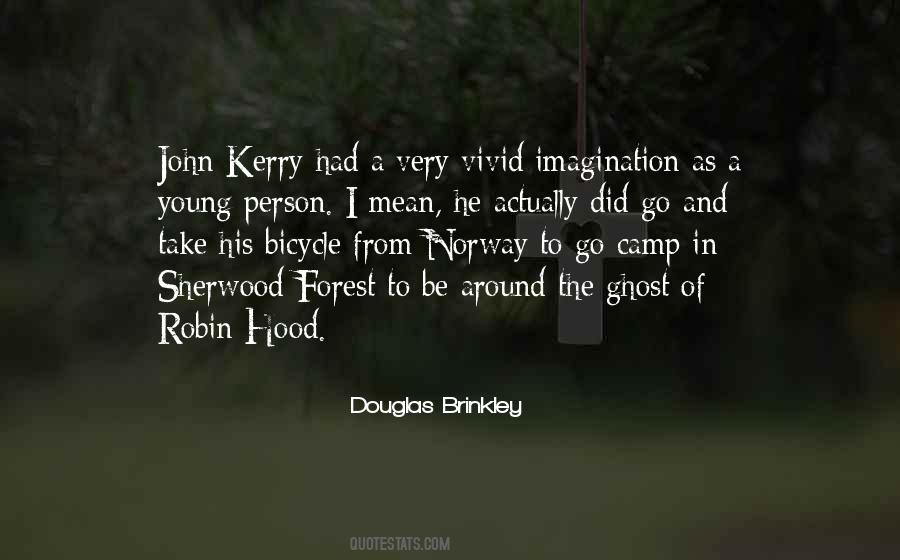 Quotes About Sherwood Forest #802442