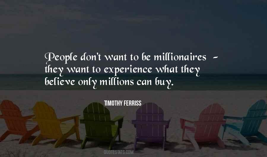 Quotes About Millionaires #837954