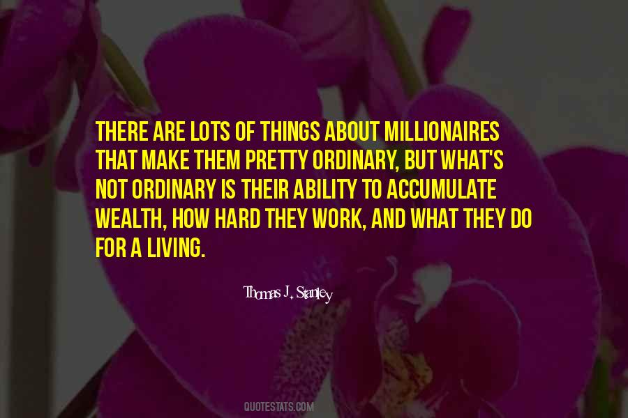 Quotes About Millionaires #841285