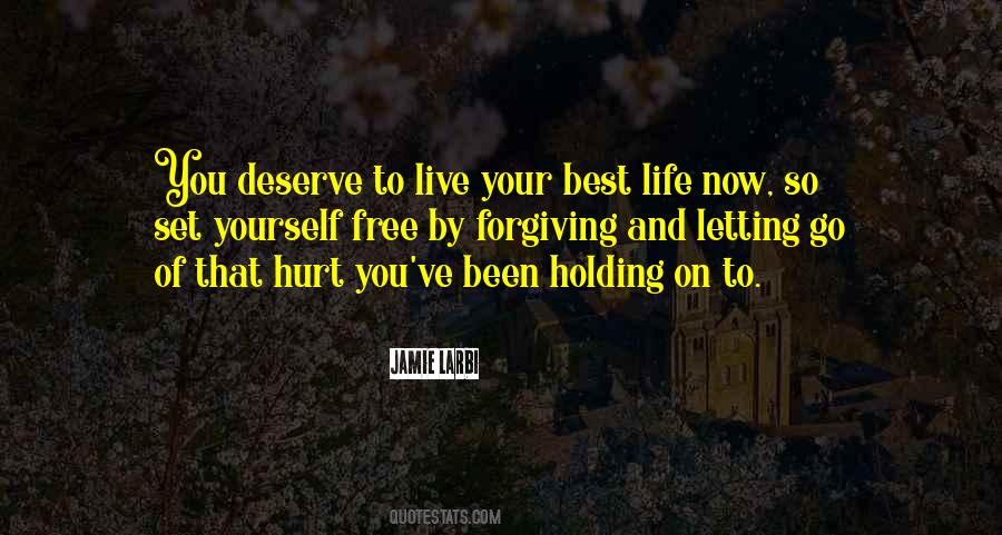 Hurt Letting Go Quotes #1288847