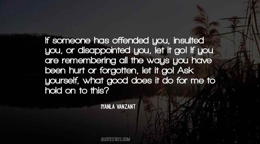 Hurt Letting Go Quotes #1812078