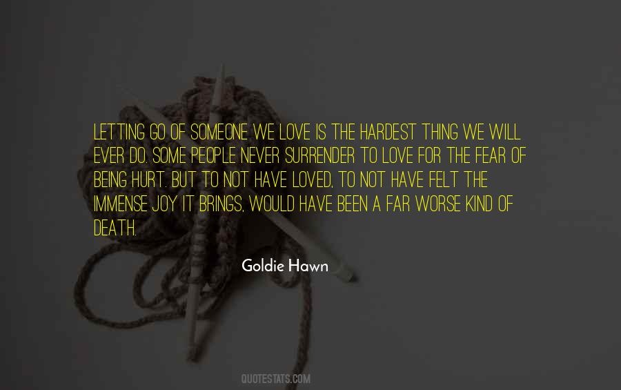 Hurt Letting Go Quotes #502125
