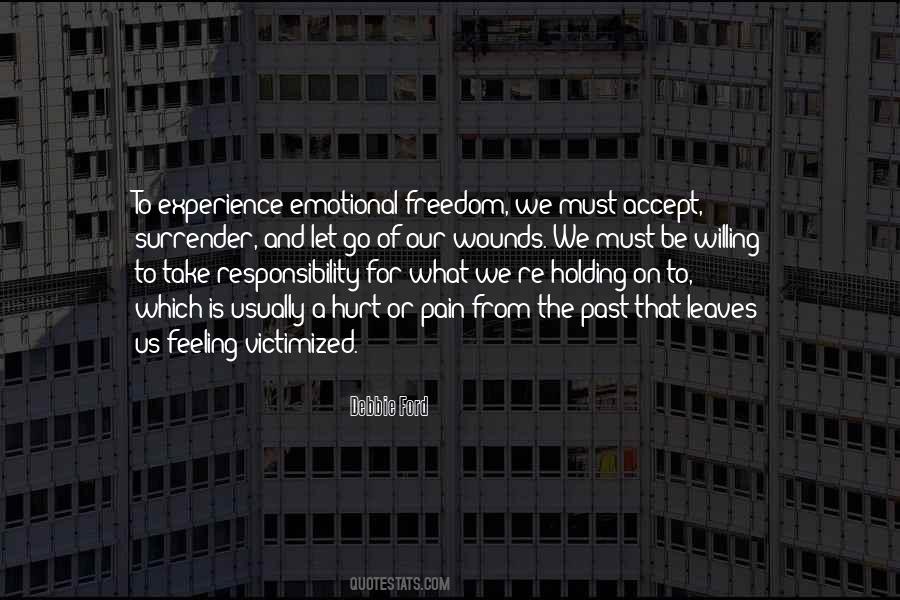 Hurt Letting Go Quotes #520460