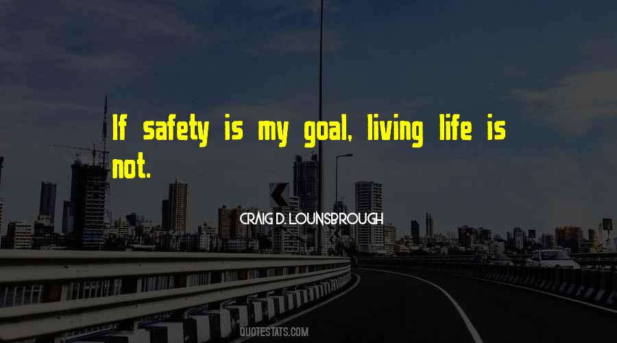 Quotes About Safety #1620232