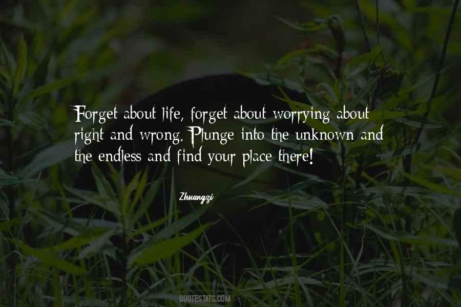 Quotes About Worrying About The Wrong Things #1760397