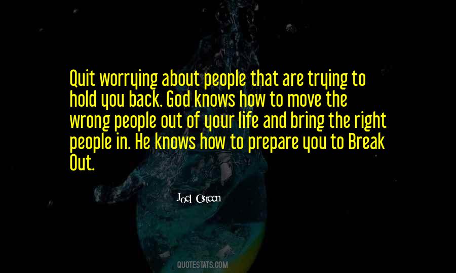 Quotes About Worrying About The Wrong Things #1784668