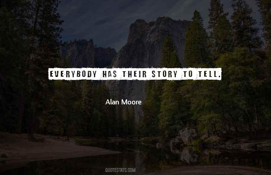 Story To Tell Quotes #1237022