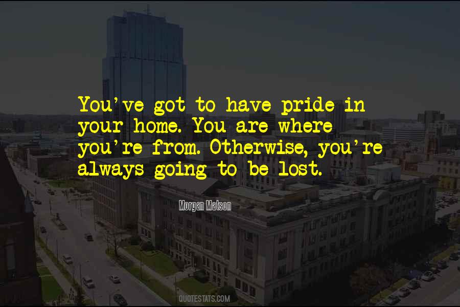 Quotes About Home Pride #1387999