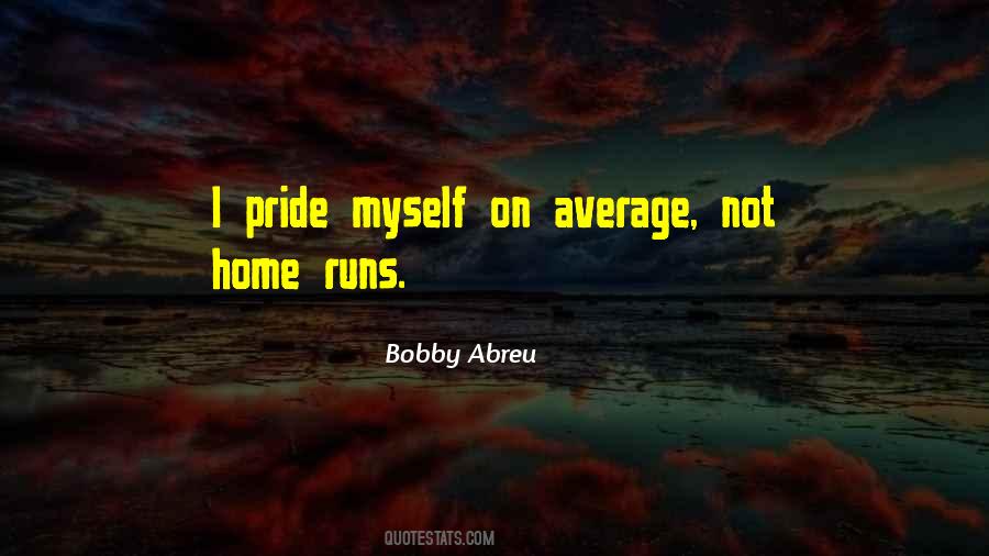 Quotes About Home Pride #927467