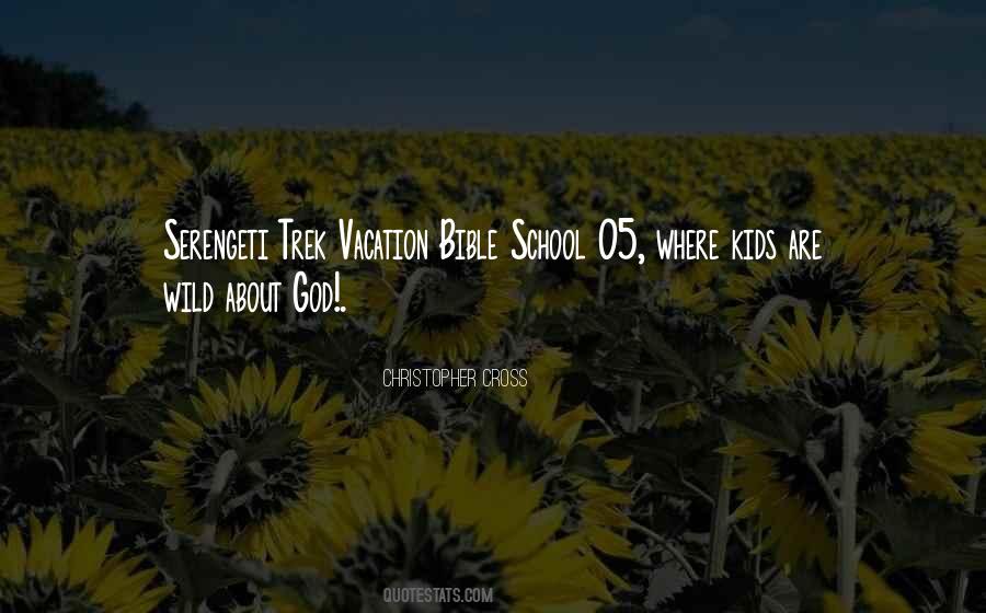 Quotes About Vacation Bible School #1686243